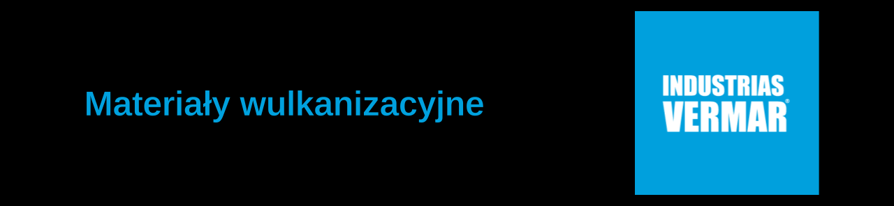 VERMAR | producent materiałów wulkanizacyjnych